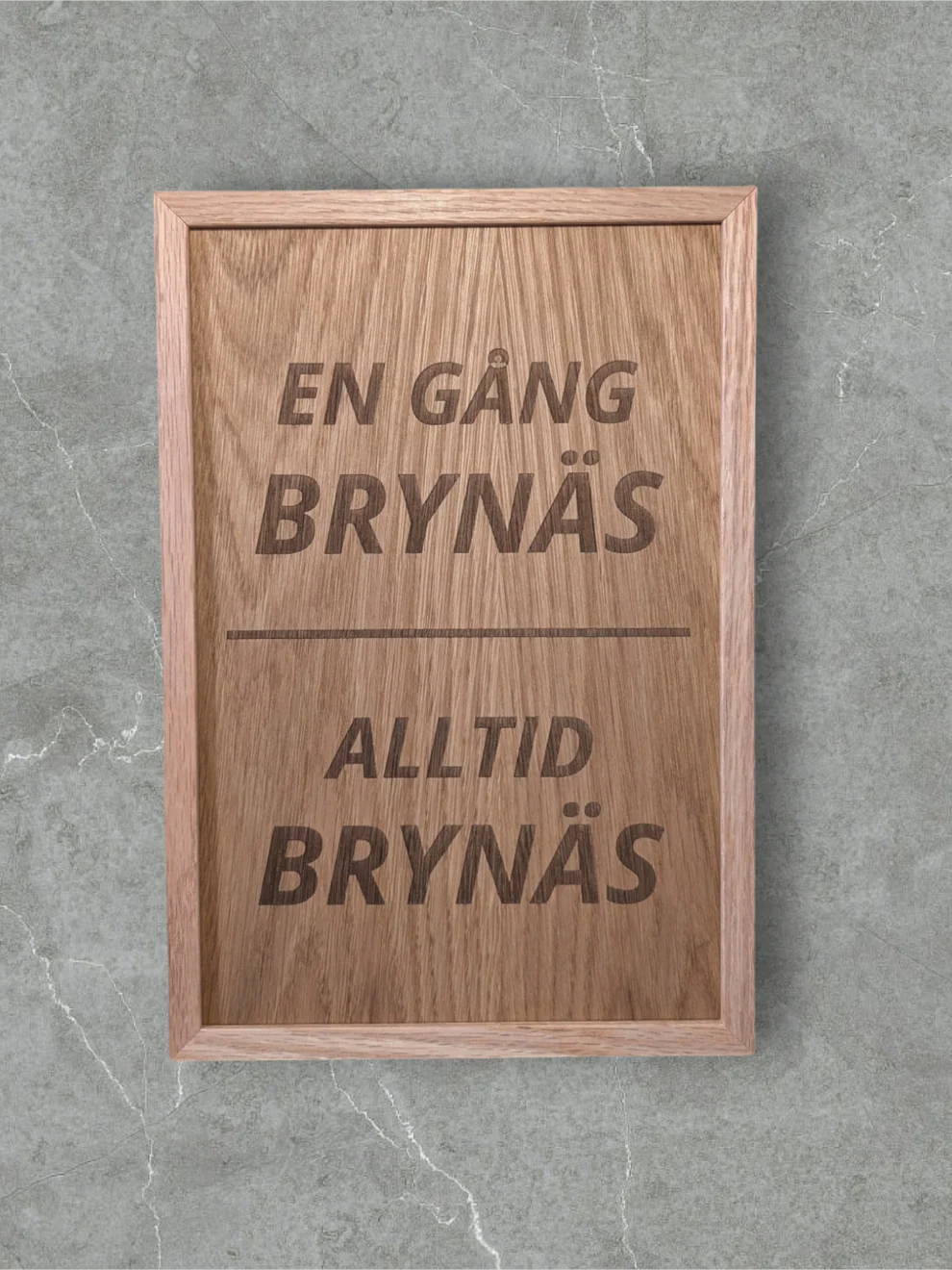 En gång Brynäs - Alltid Brynäs - Graverad 30x20 cm